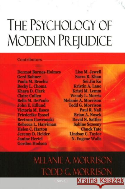 Psychology of Modern Prejudice Melanie A Morrison, Todd G Morrison 9781604567885 Nova Science Publishers Inc - książka