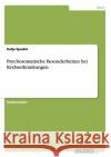 Psychosomatische Besonderheiten bei Krebserkrankungen Katja Spudat 9783656449911 Grin Verlag