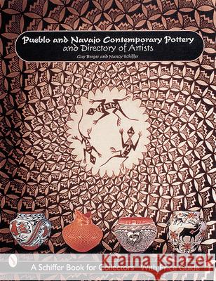 Pueblo and Navajo Contemporary Pottery and Directory of Artists Guy Berger 9780764310249 Schiffer Publishing - książka