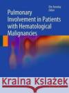 Pulmonary Involvement in Patients with Hematological Malignancies Elie Azoulay 9783662518380 Springer