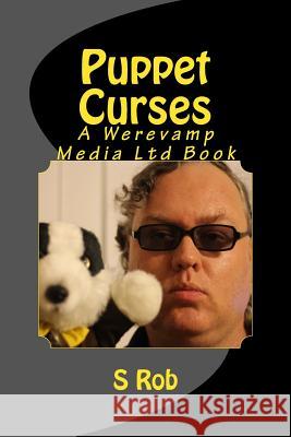 Puppet Curses S. Rob 9781545389089 Createspace Independent Publishing Platform - książka