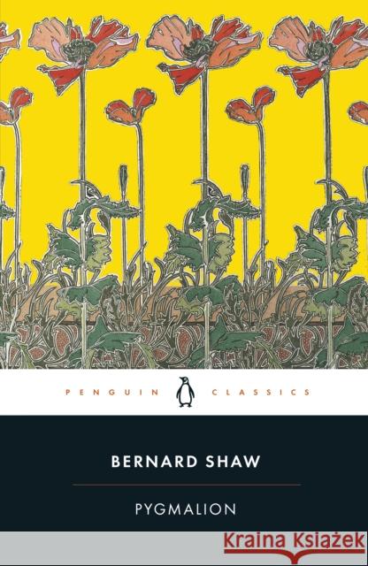 Pygmalion George Bernard Shaw 9780141439501 Penguin Books - książka