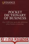 QFINANCE: The Pocket Dictionary of Business Dummy author 9781849300148 Bloomsbury Academic (JL)