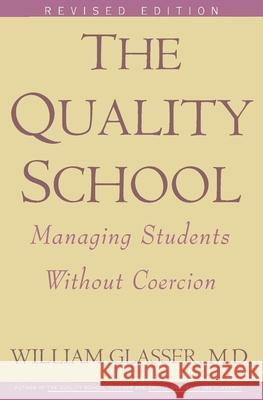 Quality School Ri William Glasser 9780060952860 Harper Perennial - książka