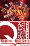 Quantum Psychology: How Brain Software Programs You and Your World Robert Anton Wilson 9780692767047 Hilaritas Press, LLC.