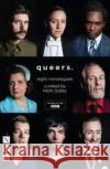 Queers: Eight Monologues  9781848426962 Nick Hern Books