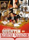 Quentin by Tarantino Ameziane Amazing 9781787740648 Titan Books Ltd