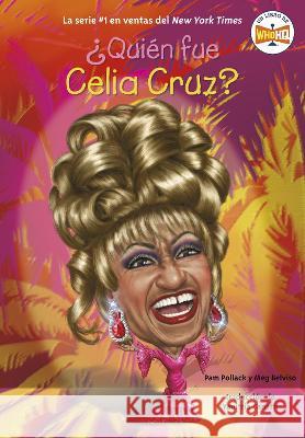¿Quién Fue Celia Cruz? Pollack, Pam 9780593658222 Penguin Workshop - książka