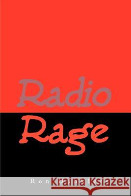Radio Rage Ron Danklefs 9780595089758 Writers Club Press - książka