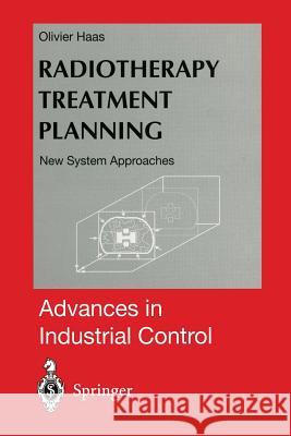 Radiotherapy Treatment Planning: New System Approaches Haas, Olivier C. 9781447112105 Springer - książka