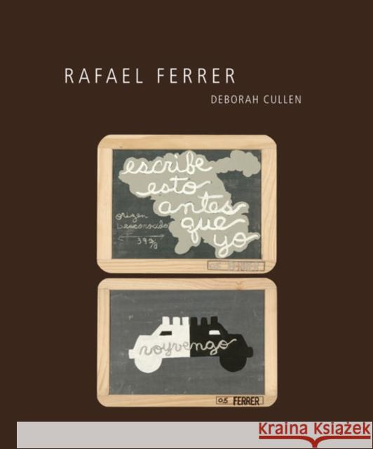 Rafael Ferrer Deborah Cullen 9780895511355 University of Minnesota Press - książka