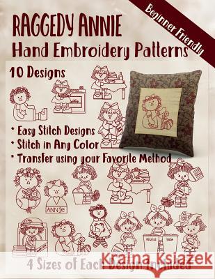 Raggedy Annie Hand Embroidery Patterns Stitchx Embroidery 9781545294628 Createspace Independent Publishing Platform - książka
