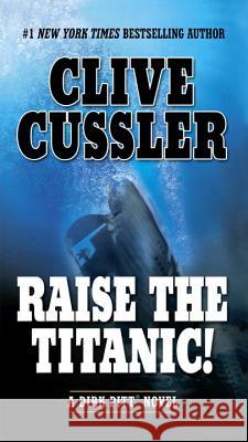 Raise the Titanic! Clive Cussler 9780425194522 Berkley Publishing Group - książka
