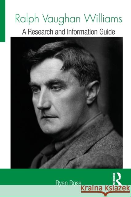 Ralph Vaughan Williams: A Research and Information Guide Ryan Ross 9781032242521 Routledge - książka