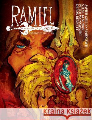Ramiel - Wrath of God: The Complete Collection Javier Grillo-Marxuach Peter Wonsowski Steve Gendron 9781507754818 Createspace - książka