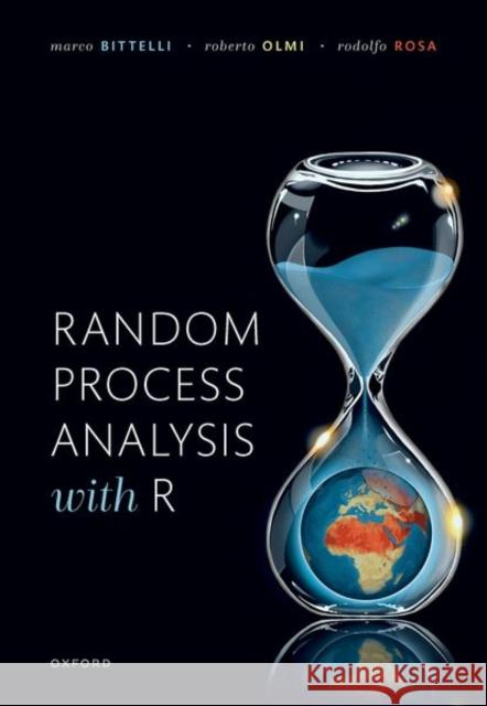 Random Process Analysis with R Bittelli, Marco 9780198862529 Oxford University Press - książka