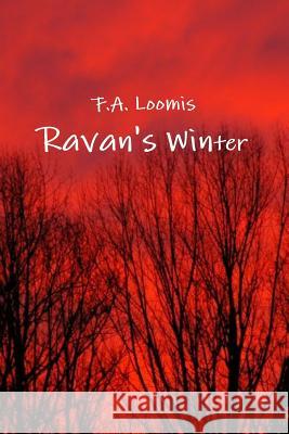 Ravan's Winter F.A. Loomis 9781105923036 Lulu.com - książka