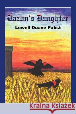 Razon's Daughter Lowell Duane Pabst 9781418452292 Authorhouse - książka