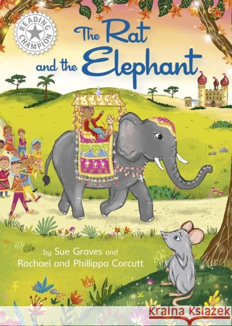 Reading Champion: The Rat and the Elephant: Independent Reading White 10 Sue Graves 9781445184401 FRANKLIN WATTS - książka