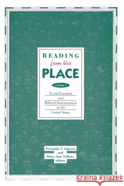Reading from This Place: Volume 1 Segovia, Fernando F. 9780800628123 Augsburg Fortress Publishers - książka