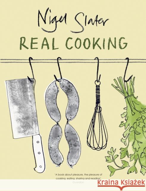 Real Cooking Nigel Slater 9780141029498 PENGUIN UK - książka