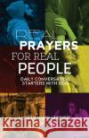 Real Prayers for Real People: Daily Conversation Starters With God Lucretia Mason-Underdue 9781733146999 Final Step Publishing