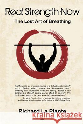 Real Strength Now: The Lost Art of Breathing Richard L 9781908191557 Escargot Books Online Limited - książka