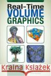 Real-Time Volume Graphics Klaus Engel Markus Hadwiger 9781568812663 A K PETERS