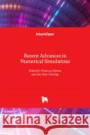 Recent Advances in Numerical Simulations Jan Peter Hessling Francisco Bulnes 9781839681684 Intechopen