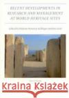 Recent Developments in the Research and Management at World Heritage Sites Melanie Pomeroy-Kellinger Ian Scott 9780904220476 Oxford Archaeological Unit