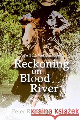 Reckoning on Blood River Peter Randolph Keim 9781461069522 Createspace - książka