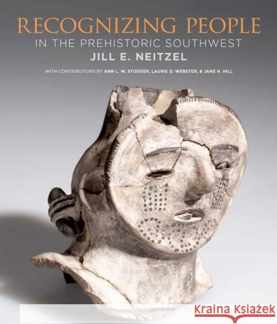 Recognizing People in the Prehistoric Southwest Jill E. Neitzel 9781607815297 University of Utah Press - książka