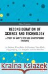 Reconsideration of Science and Technology: A Study on Marx's View and Contemporary Thoughts Fan Shanshan 9781032294322 Taylor & Francis Ltd