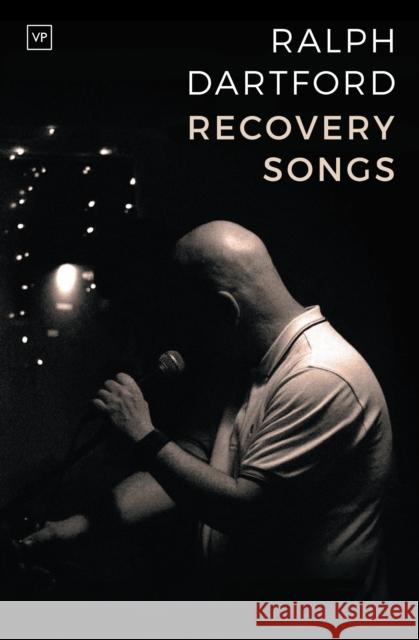 Recovery Songs Ralph Dartford 9781912436286 Valley Press - książka