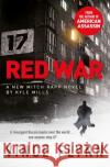 Red War Flynn, Vince; Mills, Kyle 9781471170690 Simon & Schuster Ltd