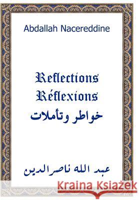 Reflections Abdallah Nacereddine 'Abd Allah Nasi 9781418410735 Authorhouse - książka