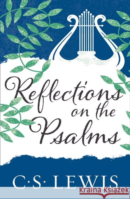 Reflections on the Psalms C. S. Lewis 9780008390242 HarperCollins Publishers - książka