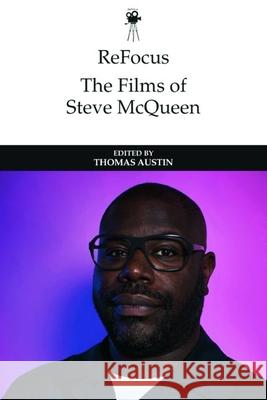Refocus: The Films of Steve McQueen  9781399510936 Edinburgh University Press - książka