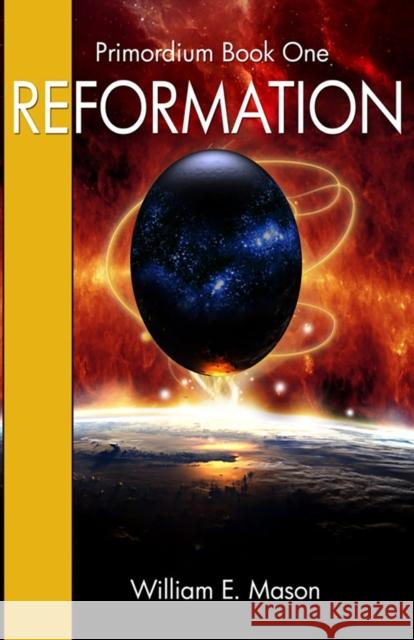 Reformation: Primordium Book 1 William E Mason 9781786953926 Fiction4all - książka