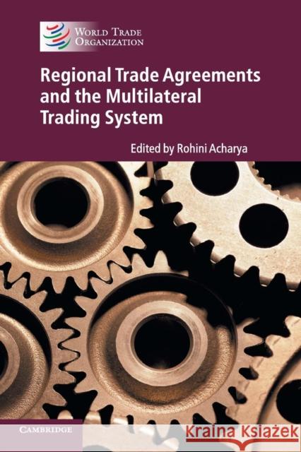 Regional Trade Agreements and the Multilateral Trading System  9781316614013  - książka