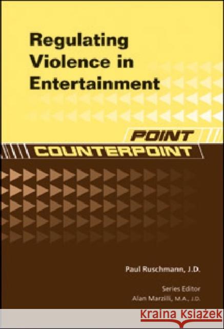 Regulating Violence in Entertainment J. D. Pau 9781604135107 Chelsea House Publications - książka