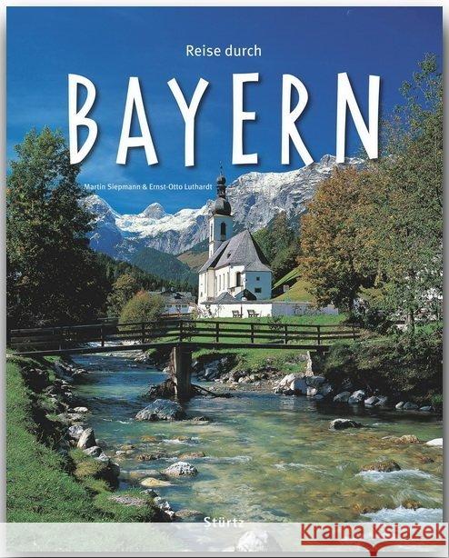 Reise durch Bayern Siepmann, Martin Luthardt, Ernst-Otto  9783800340026 Stürtz - książka