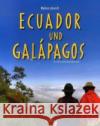 Reise durch Ecuador und Galápagos Heeb, Christian Drouve, Andreas  9783800340156 Stürtz