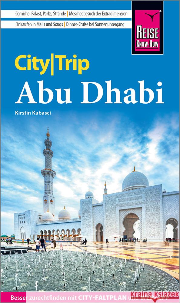 Reise Know-How CityTrip Abu Dhabi Kabasci, Kirstin 9783831737765 Reise Know-How Verlag Peter Rump - książka
