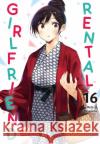 Rental Girlfriend 16 Miyajima, Reiji 9783551793447 Carlsen Manga