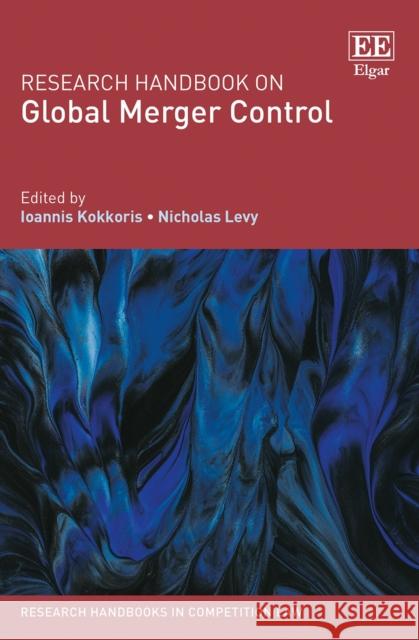 Research Handbook on Global Merger Control  9781800378186 Edward Elgar Publishing Ltd - książka