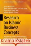 Research on Islamic Business Concepts: Proceedings of the 12th Global Islamic Marketing Conference, December 2021 Veland Ramadani Baker Ahmad Alserhan Leo Paul Dana 9783031186622 Springer