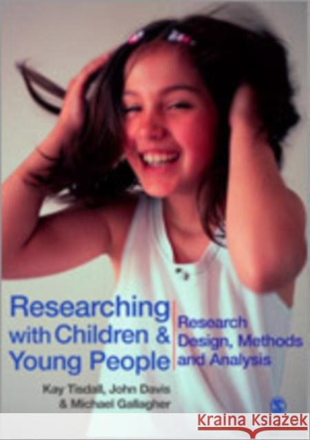 Researching with Children and Young People: Research Design, Methods and Analysis Tisdall, E. Kay M. 9781412923880 Sage Publications (CA) - książka