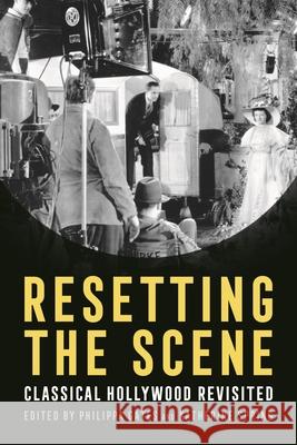 Resetting the Scene: Classical Hollywood Revisited Philippa Gates Katherine Spring Tino Balio 9780814347805 Wayne State University Press - książka