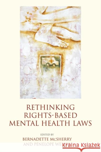 Rethinking Rights-Based Mental Health Laws McSherry 9781849460835 Hart Publishing (UK) - książka